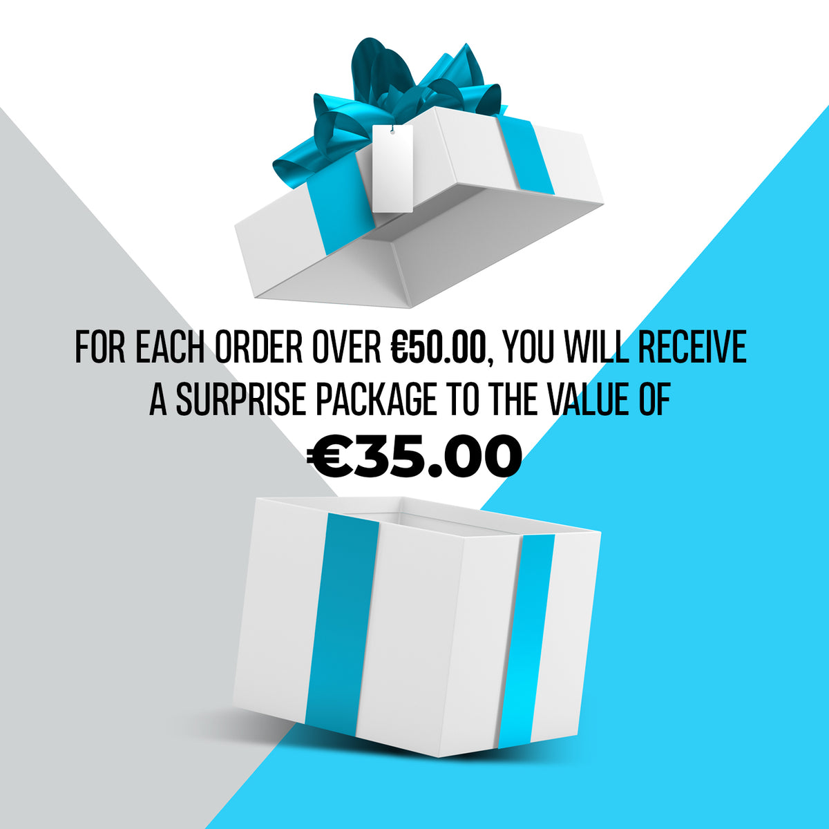 Surprise package valued at € 35